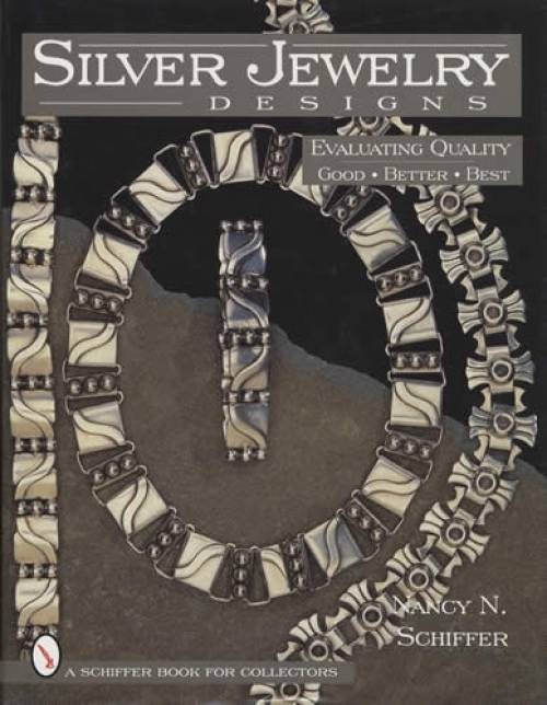 Vintage Silver Jewelry Designs Evaluating Quality Good to Best – Collector Guide