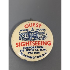 Vintage Union Made White House Guest Pinback Button Sightseeing