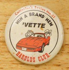 Vintage Auto Pinback Button Harolds Club No 21 Win a Brand New Corvette Car