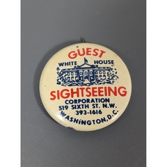 Vintage Union Made White House Guest Pinback Button Sightseeing