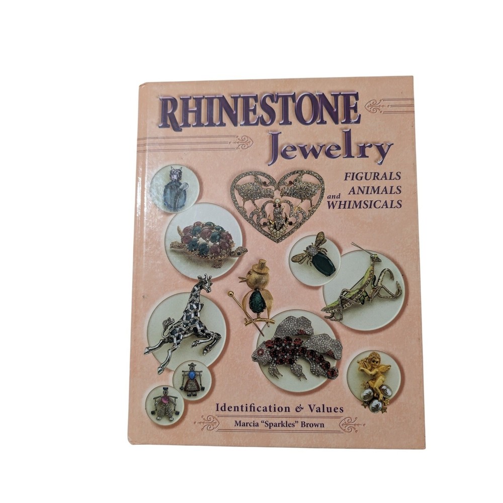 Rhinestone Jewelry Figurals Animals Whimsicals Identification Values Book 2006