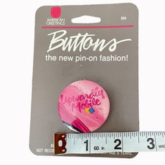 Vintage 80s American Greetings Fashion Button