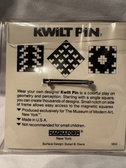 Kwilt Pin From The Museum of Modern Art New York. New York