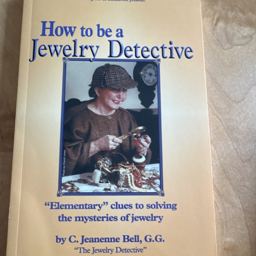 How to Be a Jewelry Detective by C. Jeanenne Bell G.G., Paperback Guide 1998