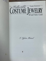 COLLECTIBLE COSTUME JEWELRY: ID AND VALUE GUIDE By S. Sylvia Henzel