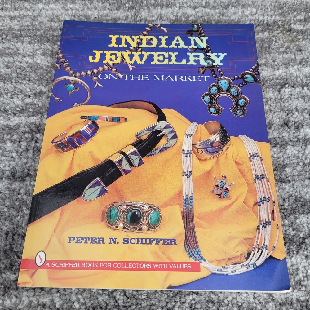 Indian Jewelry on the Market Peter N Schiffer Schiffer Book for Collectors 1996