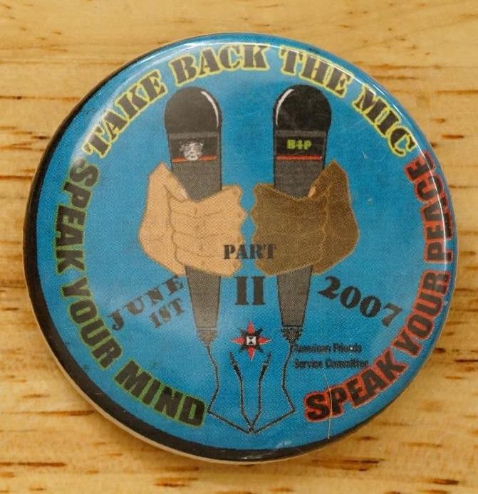 Vintage Pinback Button Take Back The Mic 2007 Speak Your Peace Social Justice