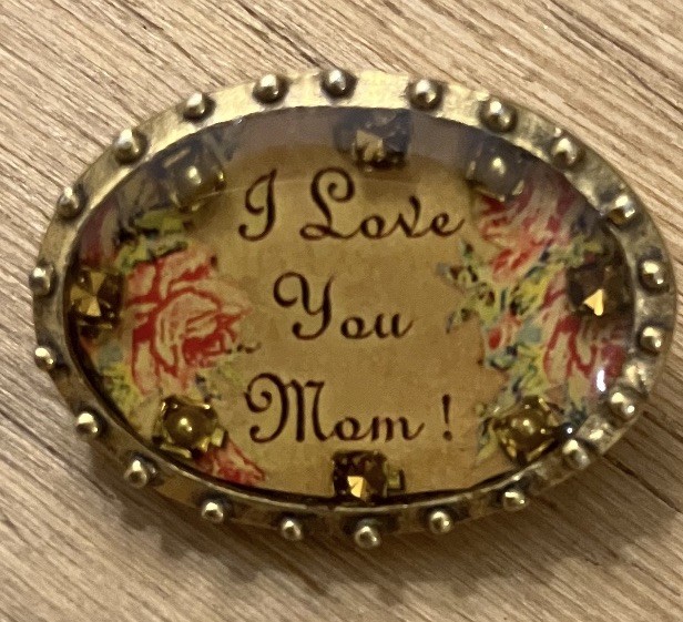 VTG Maximal Art Jewelry “I Love You Mom” Brooch/Pin w/ Rhinestones, Mother’s Day