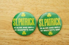 Vintage Pinback Buttons St Patrick’s Day Is Alive & Well At Murphy’s Bar