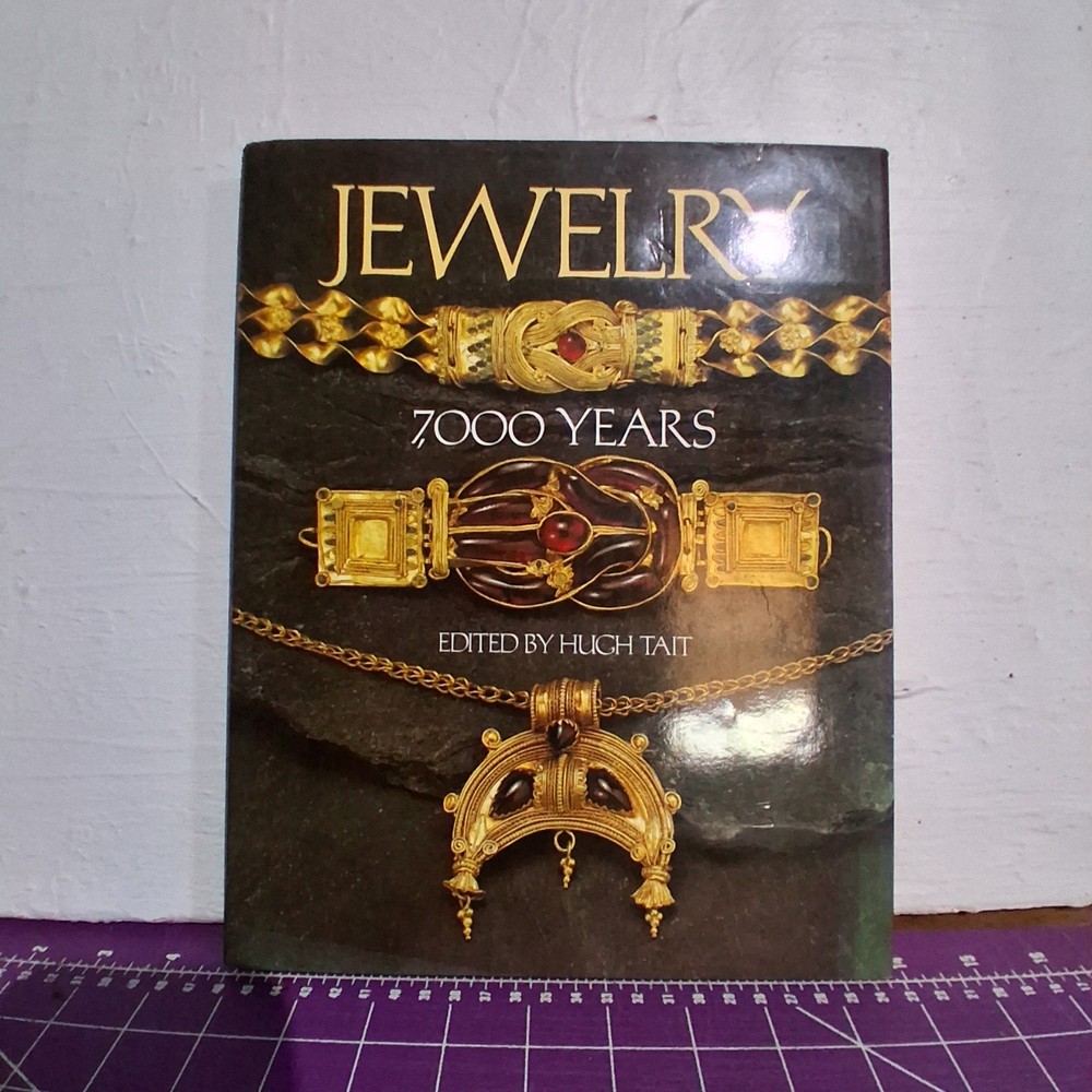 Jewelry ~ 7,000 Years by Hugh Tait  History Illustrated 1987 Edition