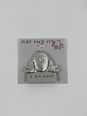 Vtg 90s J. Benton Just Face It Silver Pewter “I DUNNO” Pin Brooch Original Card