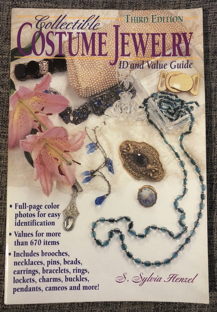 COLLECTIBLE COSTUME JEWELRY: ID AND VALUE GUIDE By S. Sylvia Henzel