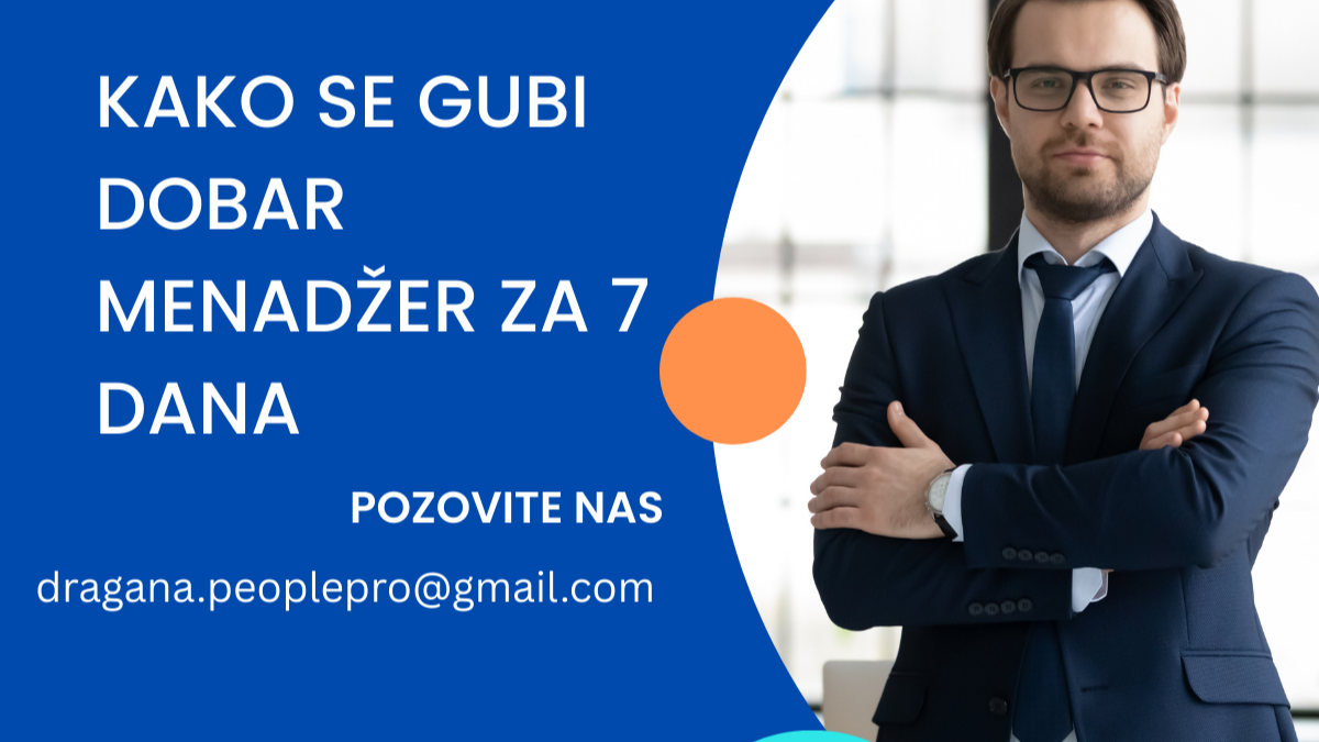 Iz prakse: Kako se gubi dobar menadžer za 7 dana?